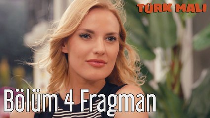 Türk Malı 4. Bölüm Fragman
