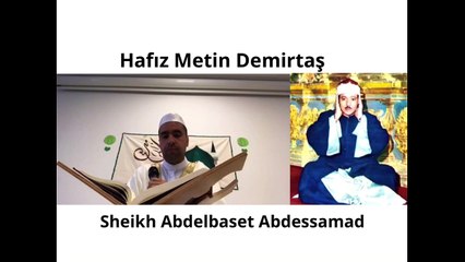 Hafiz Metin Demirtas. Arap makami Kuran. Seyh Abdussamed mukallidi. Seyh Abdussamed taklidi. Sheikh Abdussamed taklidi. Metin Demirtas Abdussamed. Abdulbasit Muhammed Abdussamed. Seyh Abdussamed makam Kuran tilaveti. Ahzab suresi. Masjid Khayr Barriya.