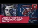 Mauricio Roldán presenta Dorian Grey el Musical
