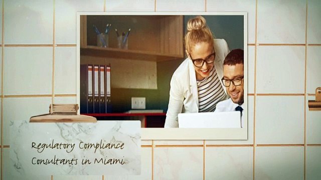 Regulatory Compliance Consultants in Miami