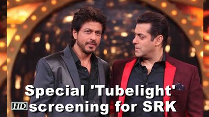 Special 'Tubelight' screening for SRK, Reveals Salman