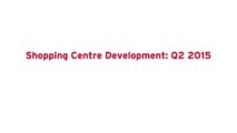 Shopping Centre Development - Q2 201werwer234234v