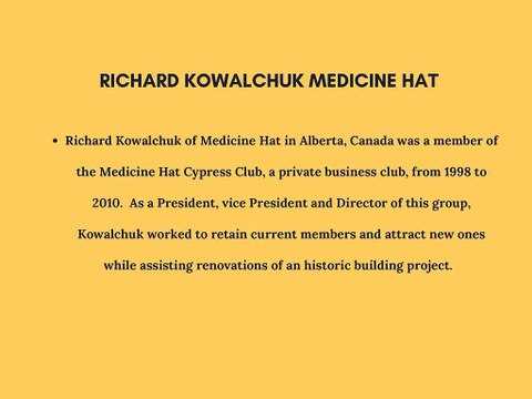 Richard Kowalchuk of Medicine Hat Committed to Improving Community