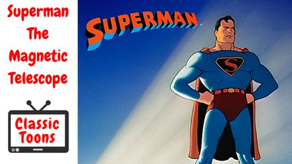 Superman Cartoon: 06 The Magnetic Telescope (1941) (Remastered HD)