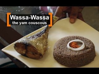 Benin: Wassa-Wassa, the yam couscous