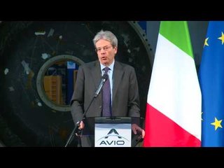 Colleferro - Gentiloni interviene agli stabilimenti dell’azienda Avio SpA (13.06.17)