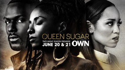 Queen Sugar Season 2 Episodes 1 - (S02E01) OCS HD