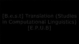 [qgHtI.!B.E.S.T] Translation (Studies in Computational Linguistics) by Martin Kay [Z.I.P]