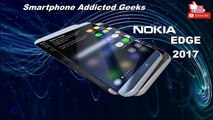 Nokia Edge Phone 2017 - Nokia Easddge Features