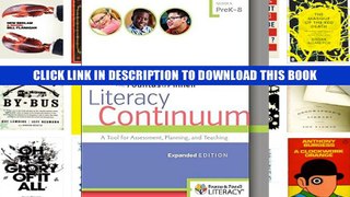 [Epub] Full Download The Fountas   Pinnell Literacy Continuum, Expanded Edition: A Tool for