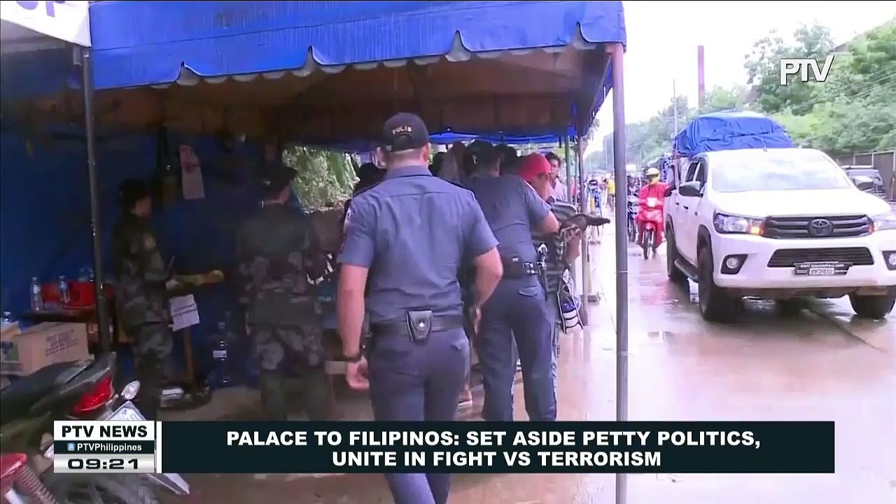 Palace to Filipinos: Set aside petty politics, unite in fight vs. terrorism