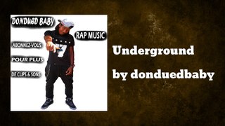 Music video for Underground (AUDIO) ft. Hewijust performed by donduedbaby.