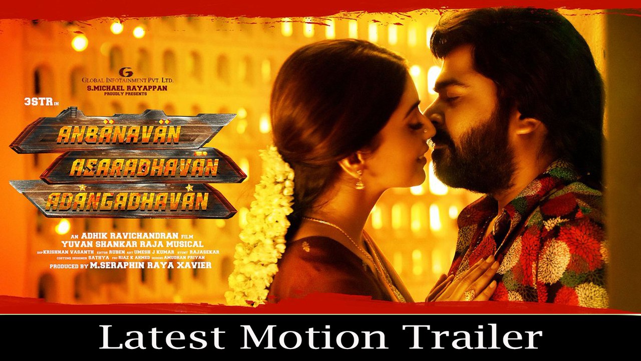 STR In Anbanavan Asaradhavan Adangadhavan  | Latest Motion Trailer