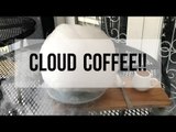 Have You Ever Tried Cloud Coffee?