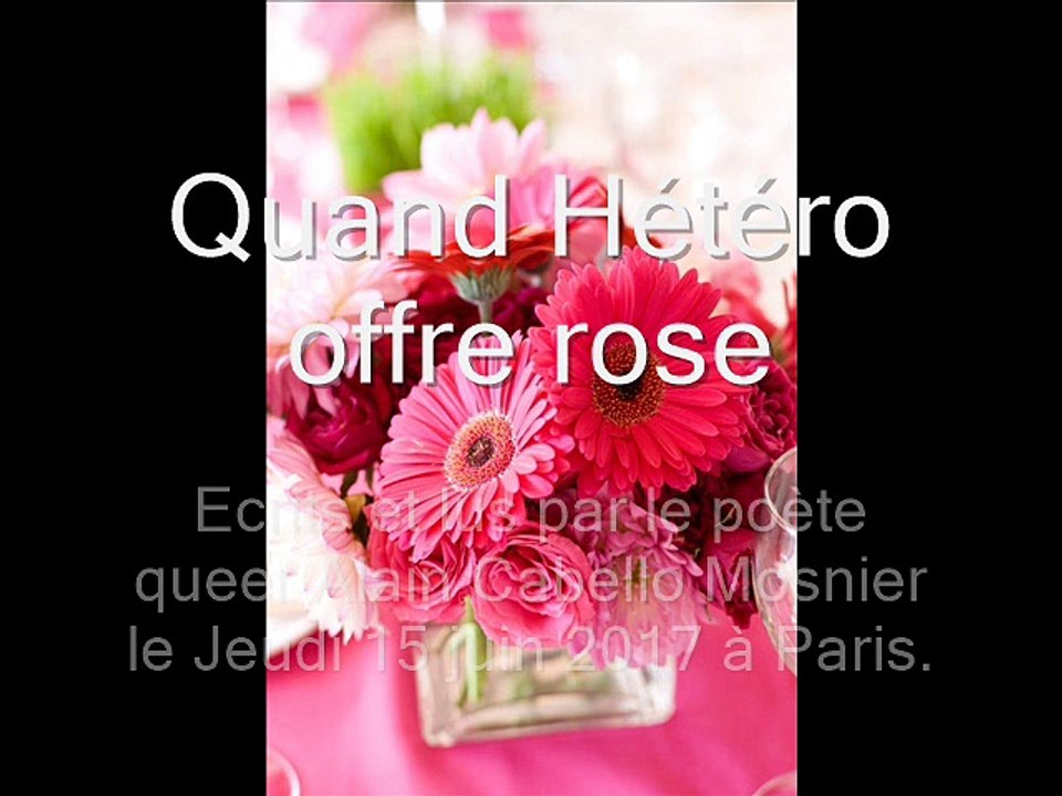 Hétéro quand offre rose écrit et lu par Alain Cabello Mosnier