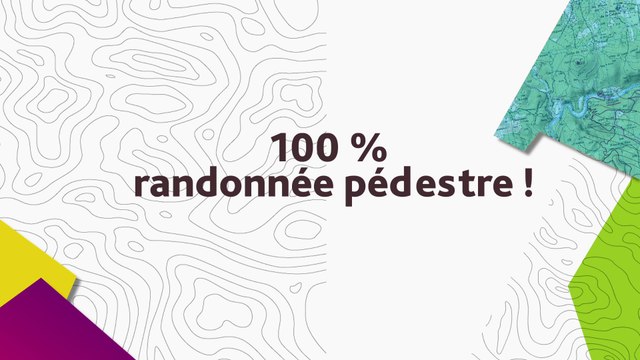 MES LOISIRS A LA CARTE ! LE MAG INFO GRANDEUR NATURE : 100 % RANDONNEE PEDESTRE