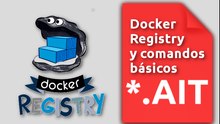 Docker Registry y Comandos Básicos