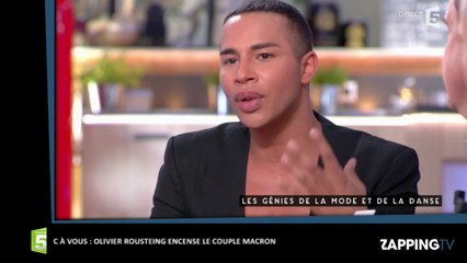 C à vous : Olivier Rousteing encense Emmanuel et Brigitte Macron (vidéo)