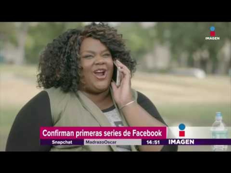 Facebook estrena series originales | Imagen Noticias con Yuriria Sierra