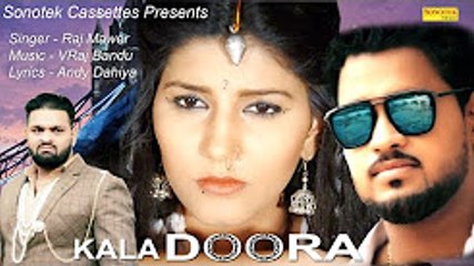 Kala Dora ¦¦ Sapna, Tannu Mannu Kharkhoda ¦¦ Raj Mawar ¦¦ Haryanvi Latest Song
