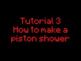 Minecraft Tutorial 3: How to make a piston shower