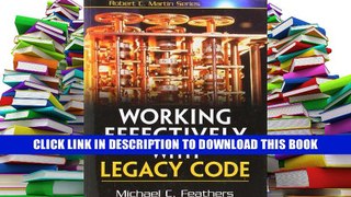 [PDF] Full Download Working Effectively with Legacy Code Ebook Popular