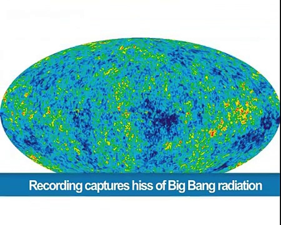 328.Recording captures hiss of Big Bang radiation