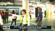 DOTr, humingi ng paumanhin sa mga apektado ng safety inspections sa MRT