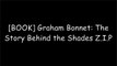 [J9lPM.!Best] Graham Bonnet: The Story Behind the Shades by Steve WrightMichael SchenkerGRAHAM BONNET WORD