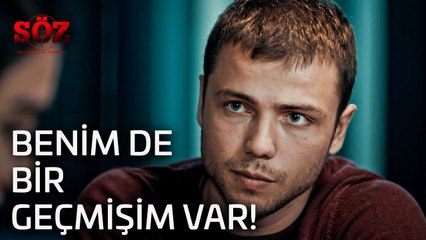 Söz | 7.Bölüm -  Benim De Bir Geçmişim Var!