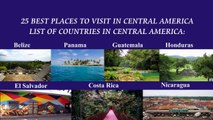 25 Best Places to Visit in Central America - Central America Travel