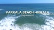 Kerala leisure beach, Varkala, (papanasam)   Keral