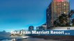 Hotels in San Juan Puerto Rico 2017. YOUR Top 10 best San Ju