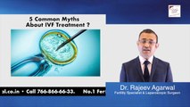 5 Common Myths About IVF - In-vitro Fertilization