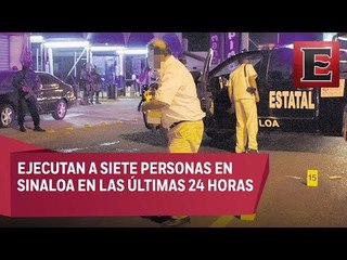 Violento fin de semana: ejecutan a siete personas en Sinaloa