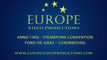 Luxembourg Steampunk Convention in Fond-de-Gras - Anno 1900 - Differda