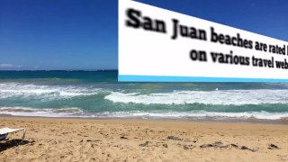 Best San Juan Beaches. YOUR Top 5 best beaches in San Juan Puerto R