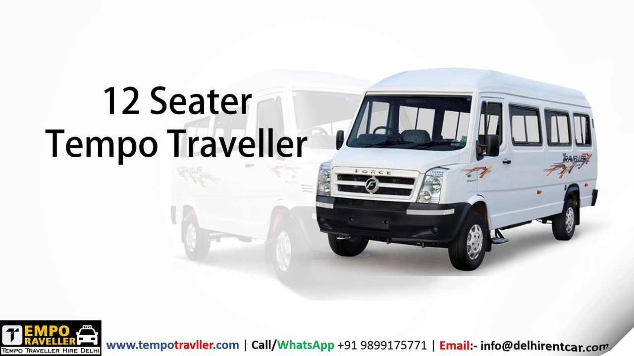 12 Seater Tempo Traveller Hire in Delhi