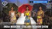 India Modern Fall Winter 2017 - Day 1 Italian Fashion Show | FashionTV