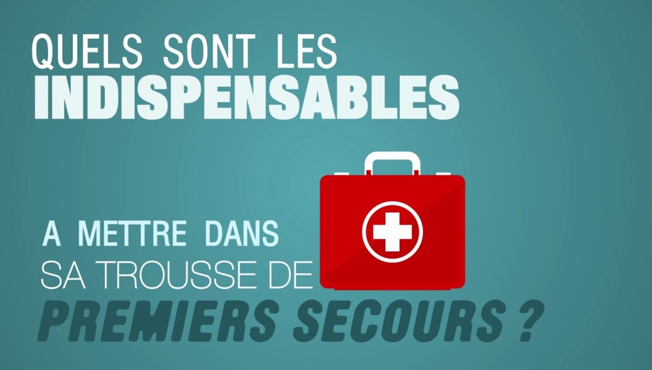 Quels sont les indispensables à mettre dans sa trousse de premiers secours ?