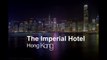 The Imperial Hotel & Guide to Hong Kong   Top Hotels in Hong Kong - Yo