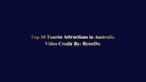 Top 10 Tourist Attractions in Australia - Australia Tr