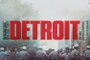 Detroit de Kathryn Bigelow - Bande-Annonce #1 (VOST)