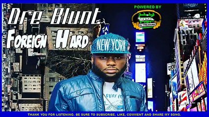 DRE BLUNT - FOREIGN HARD ► NEW DANCEHALL SONG (JUNE 2017) 18764807131