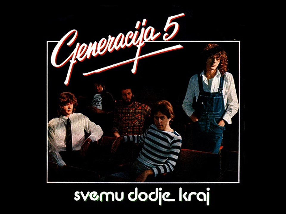 GENERACIJA 5 - Svemu dođe kraj (1979)