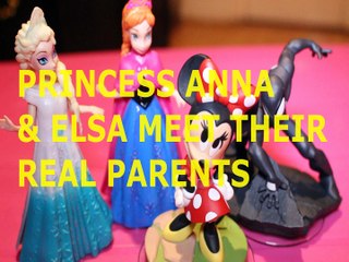 PRINCESS ANNA & ELSA MEET THEIR REAL PARENTS