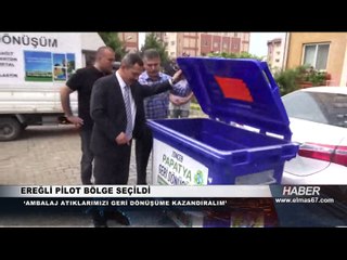 Pilot bölge seçildi... Geri dönüşüm uygulaması başladı...