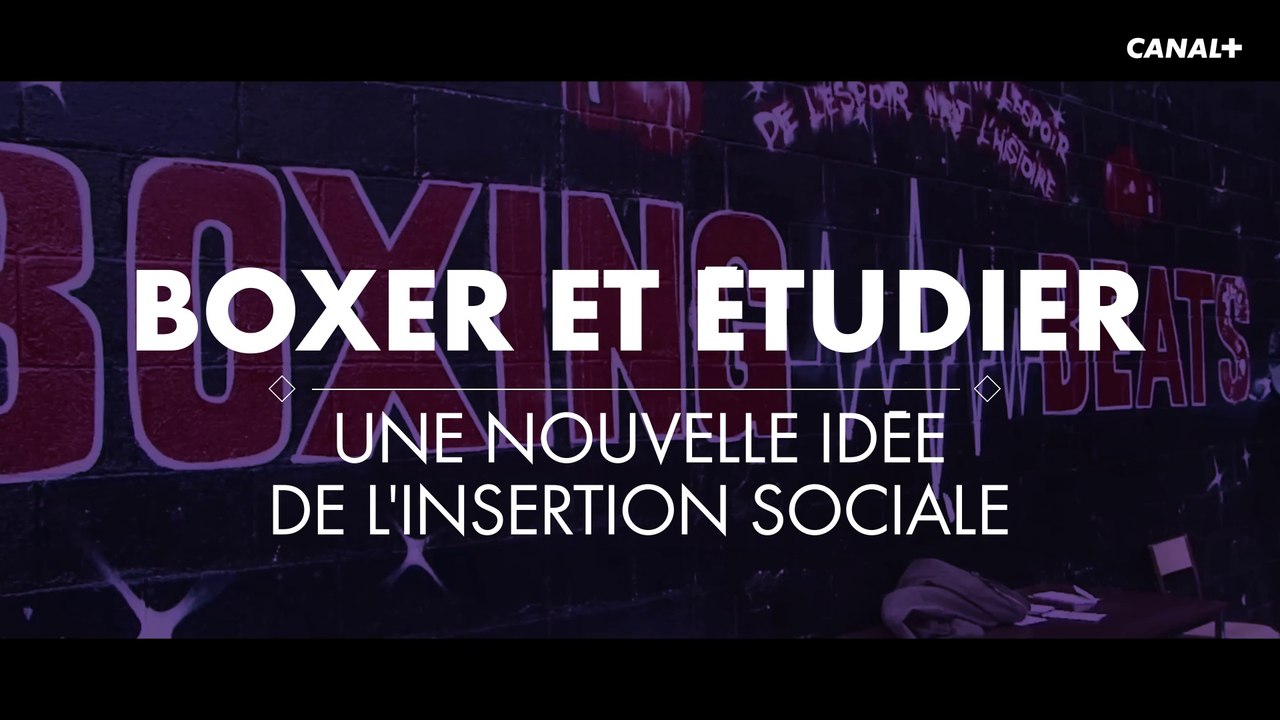 Boxer et étudier : une nouvelle idée de l'insertion sociale (bonus du documentaire SARAH LA COMBATTANTE)