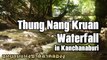 Thung Nang Kruan Waterfall in Kanchanaburi น้ำตกทุ่งนางครวญ กาญจนบุรี