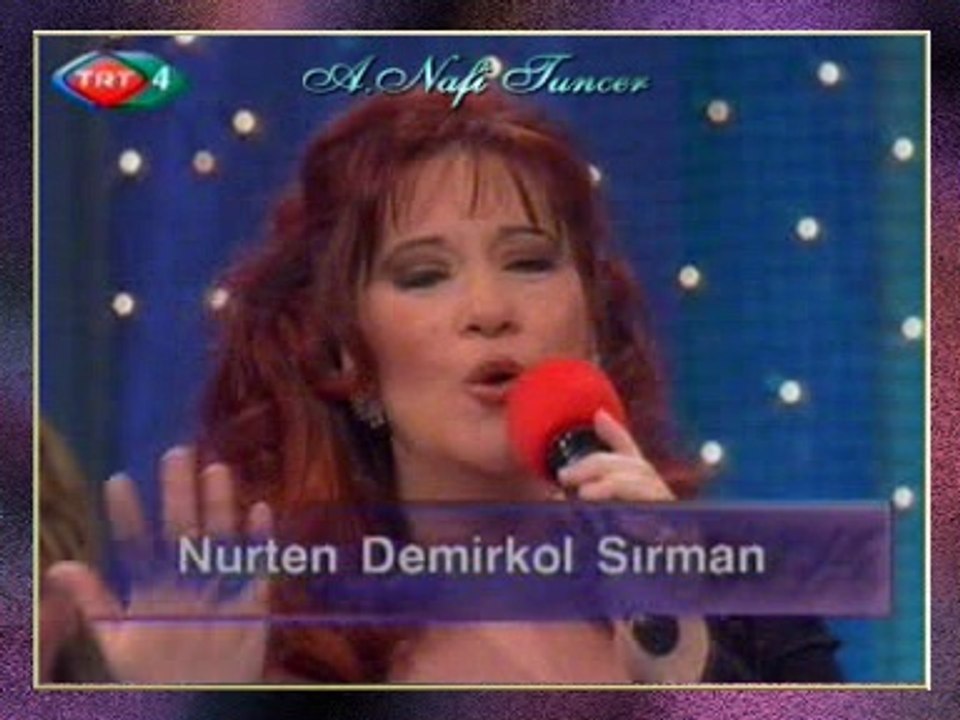 Nurten DEMİRKOL SIRMAN - Anlat Bana Gül Goncası